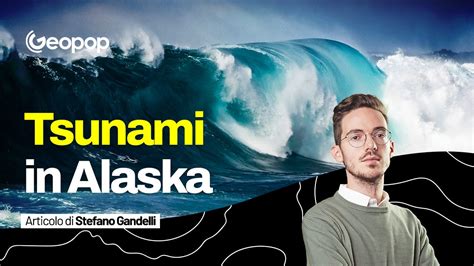 alaska tsunami 1958|tsunami più grande del mondo.